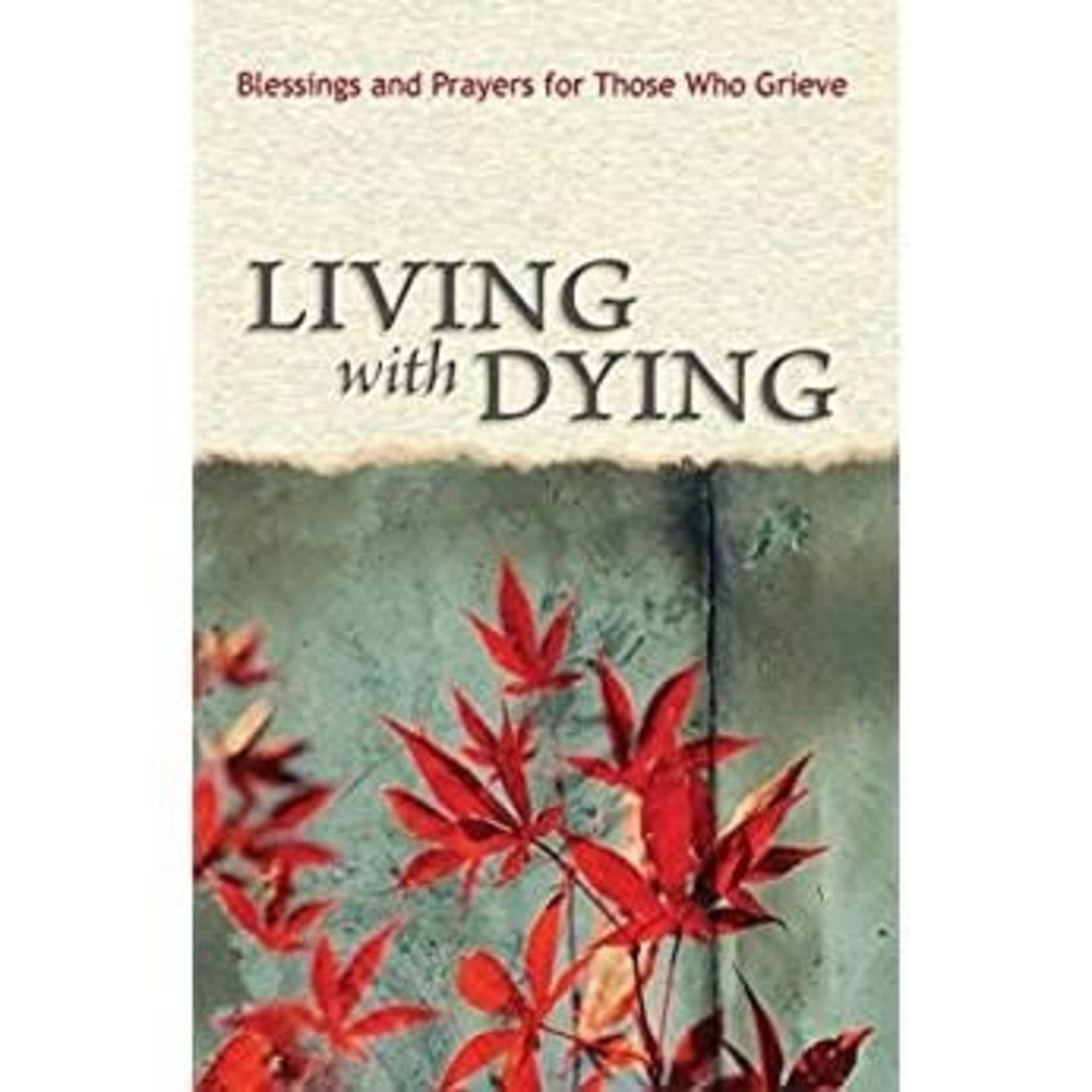 Living With Dying