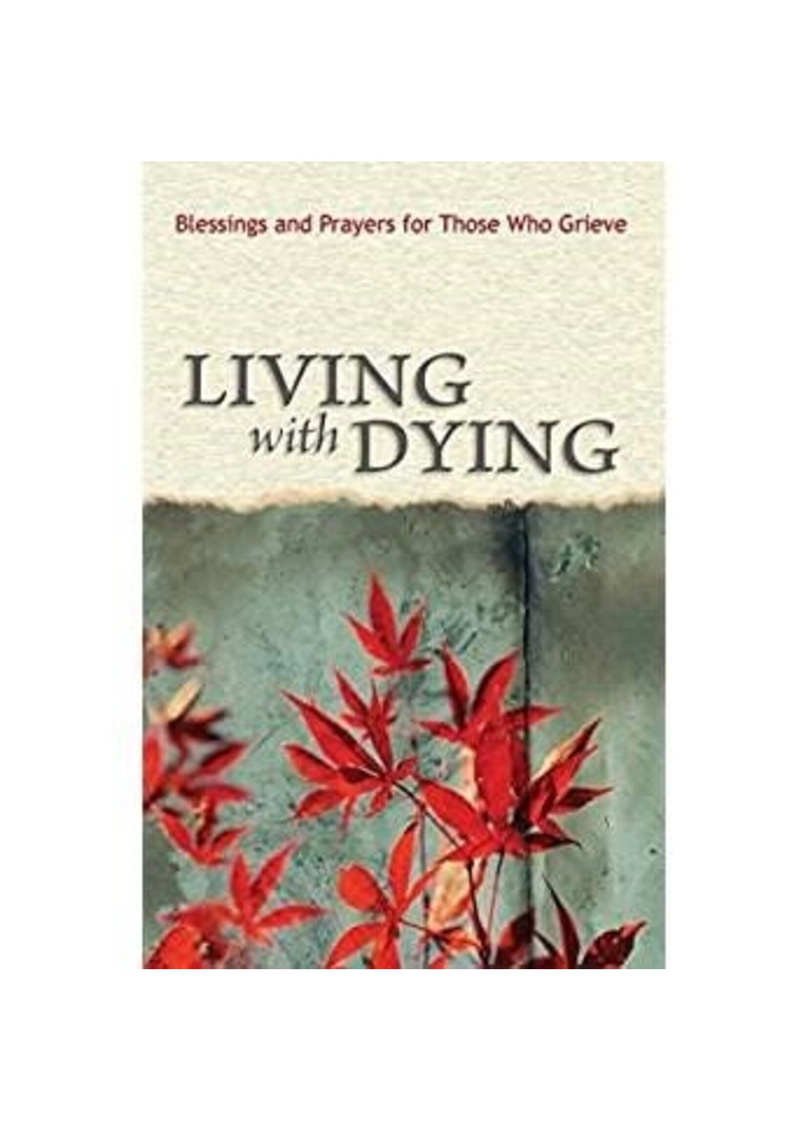 Living With Dying