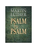 Psalm by Psalm: 365 Selected Readings from Martin Luther