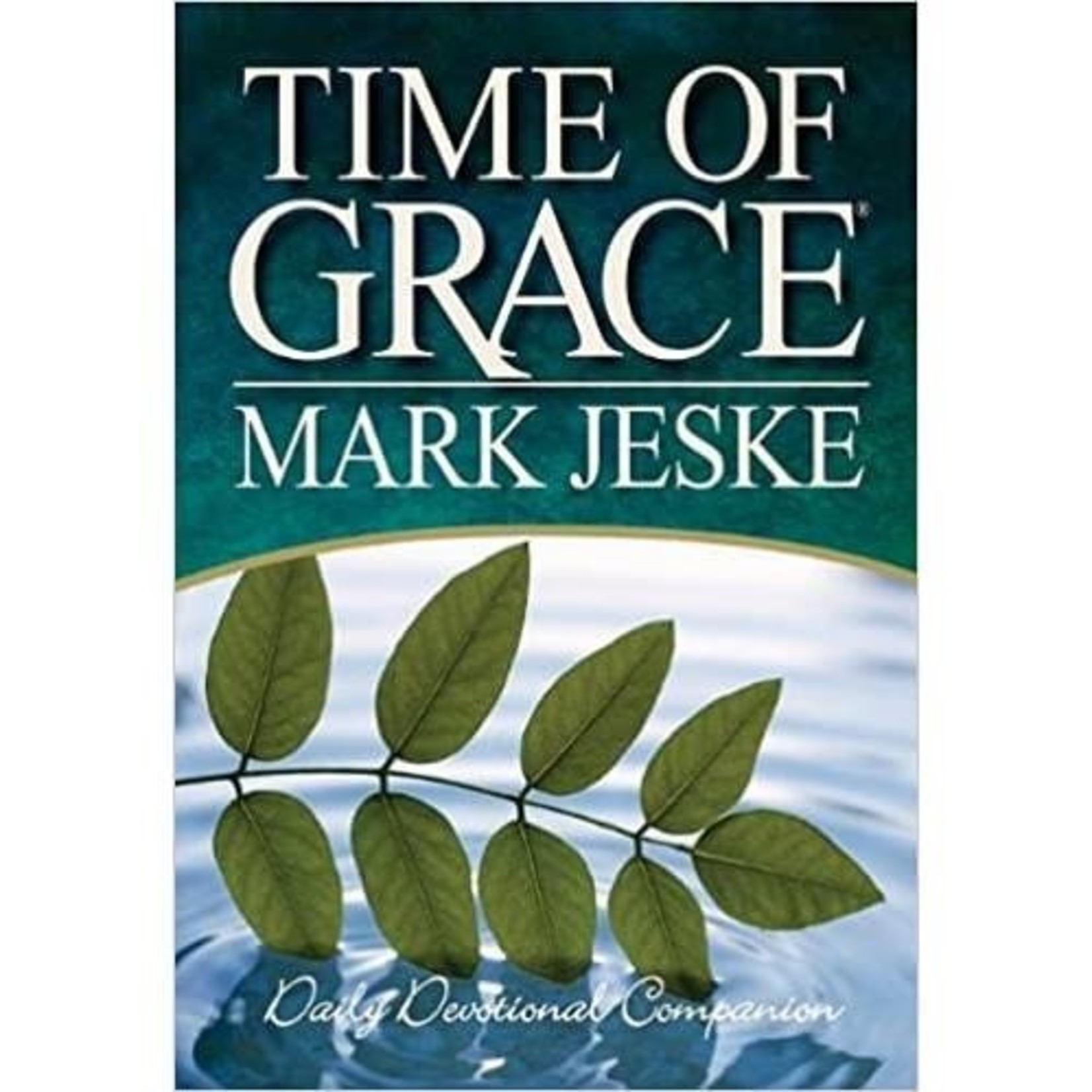 Time of Grace: Daily Devotional Companion