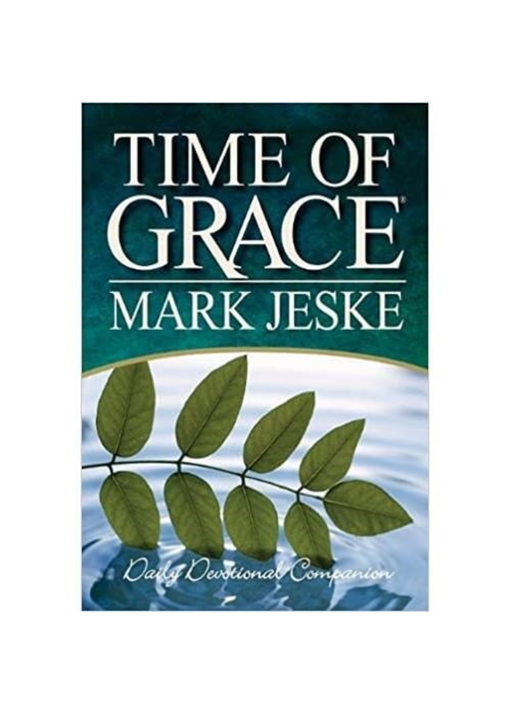Time of Grace: Daily Devotional Companion
