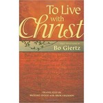 To Live With Christ