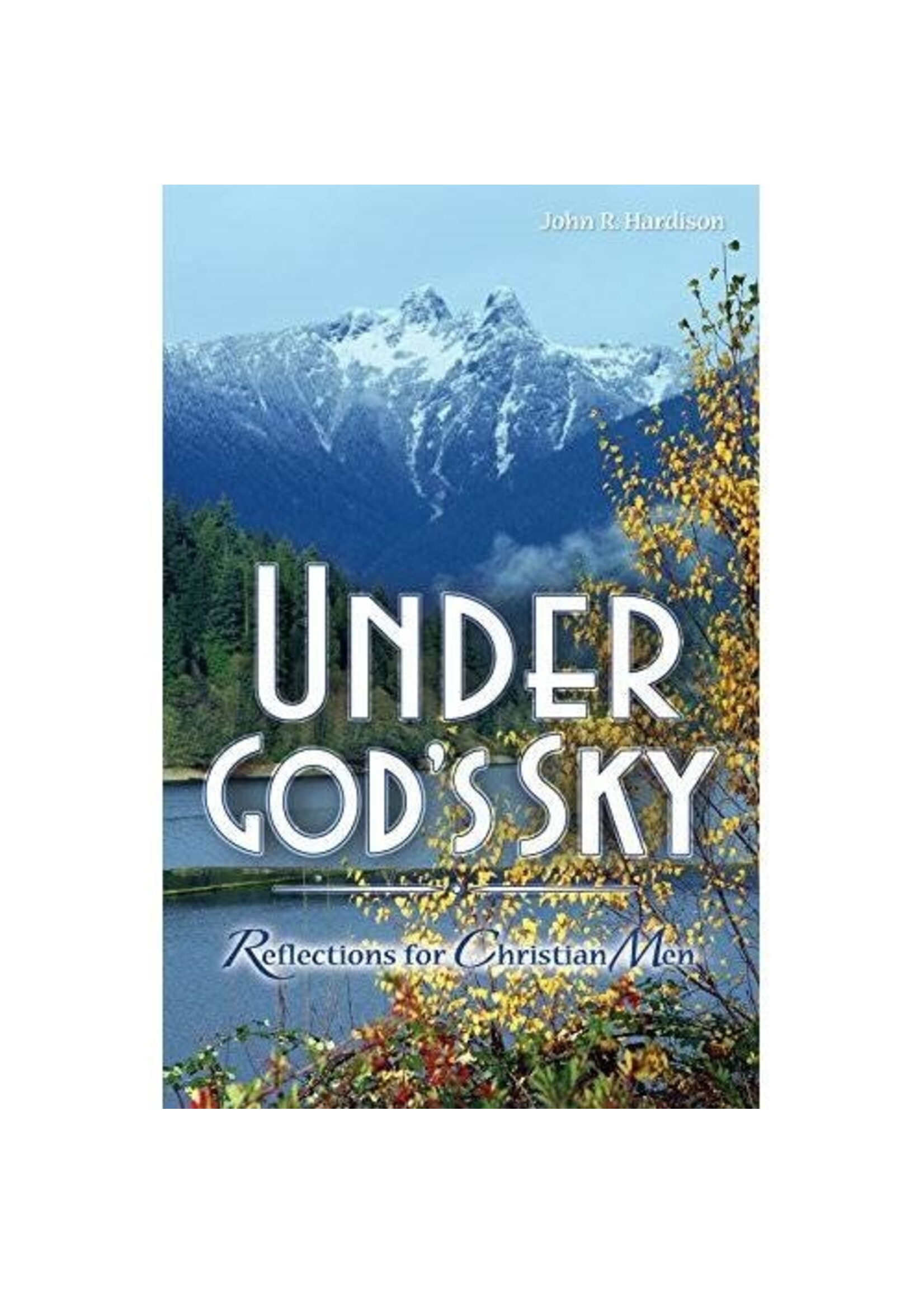 Under God's Sky: Reflections for Christian Men