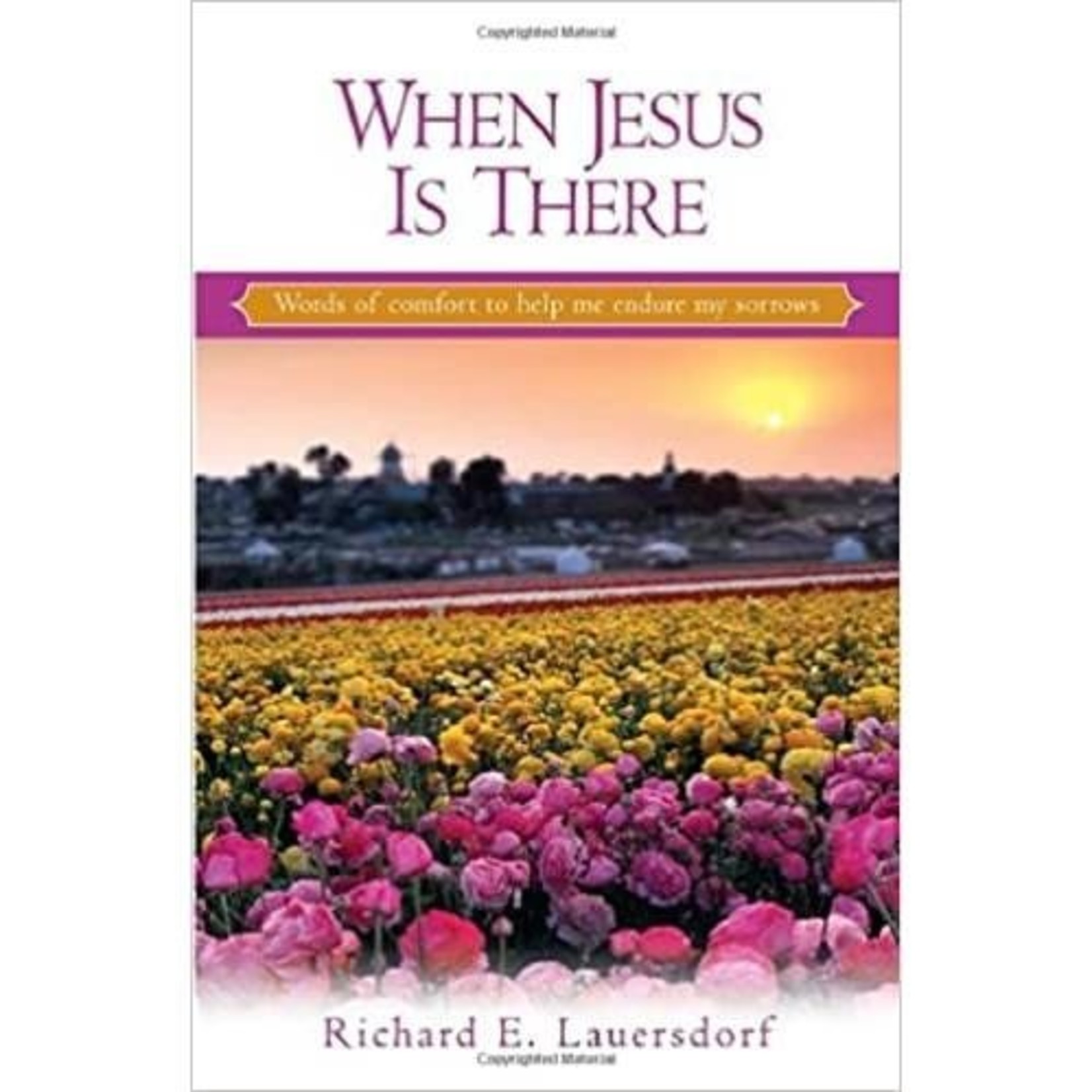 When Jesus Is There