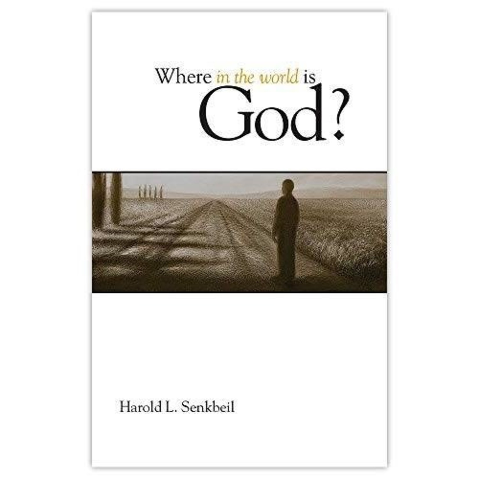 Where In The World Is God?