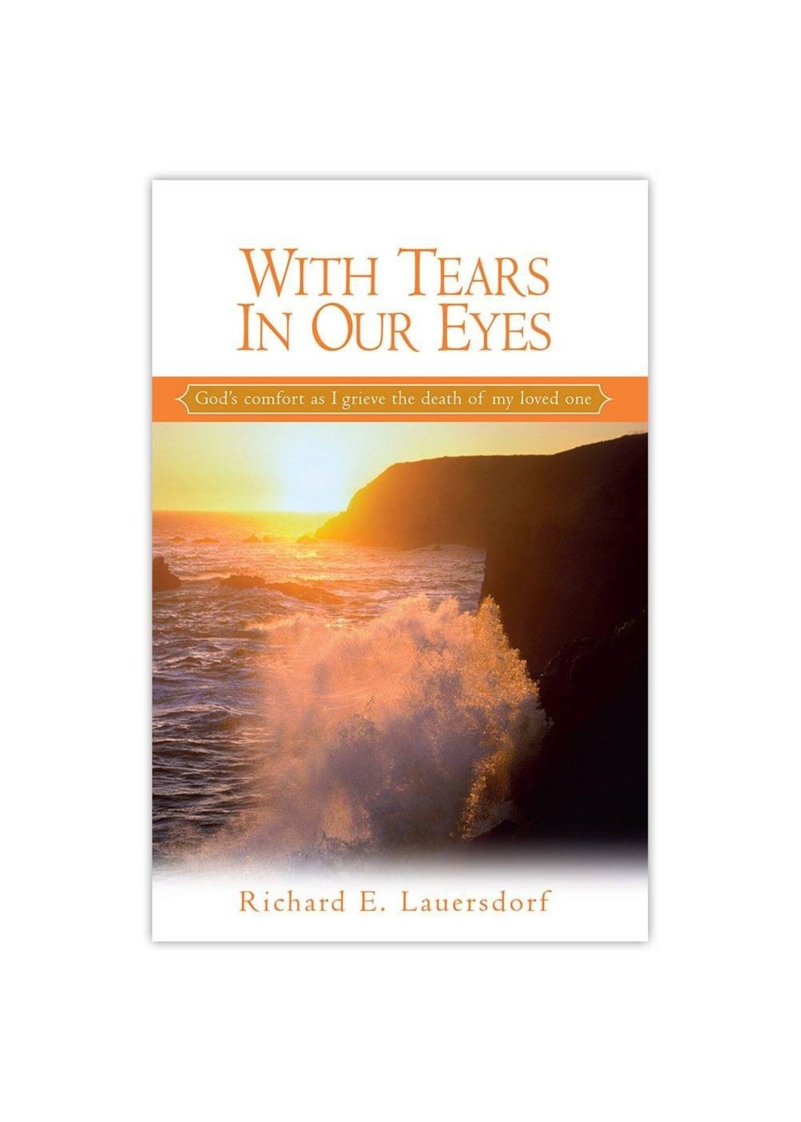 With Tears In Our Eyes