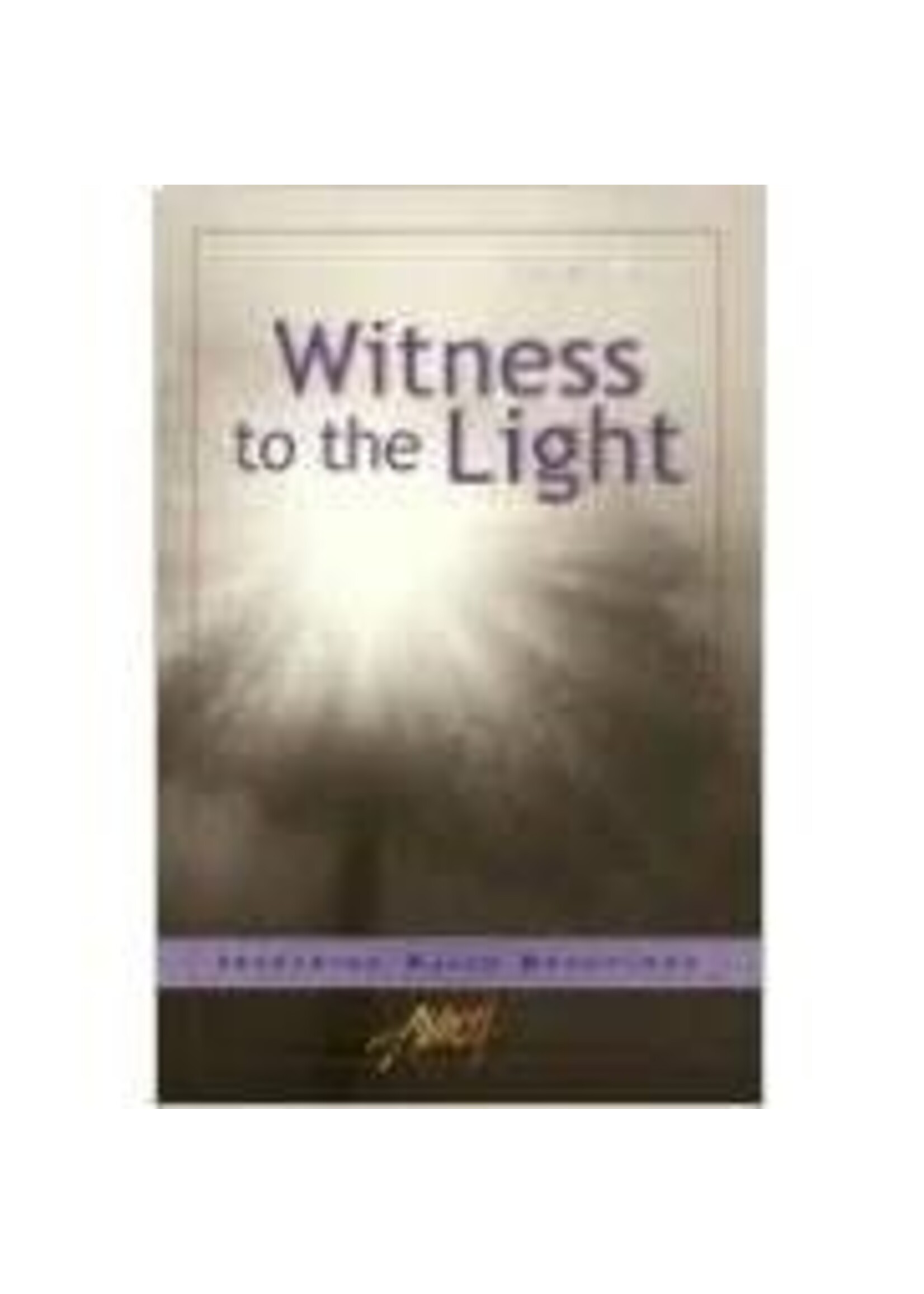 Witness to the Light: Inspiring Daily Devotions