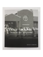 Sent by the Shepherd - Seventy-Five Years at Bethany Lutheran Theological Seminary
