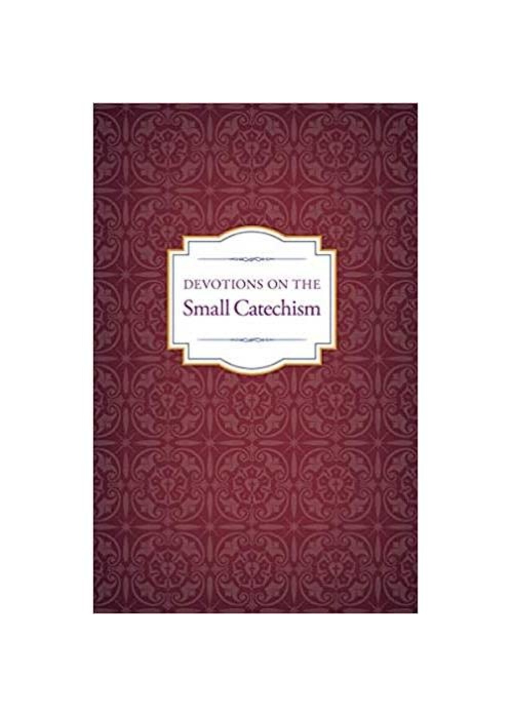 Devotions on the Small Catechism