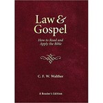 Law and Gospel: How to Read and Apply the Bible