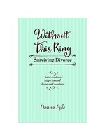 Without This Ring: Surviving Divorce