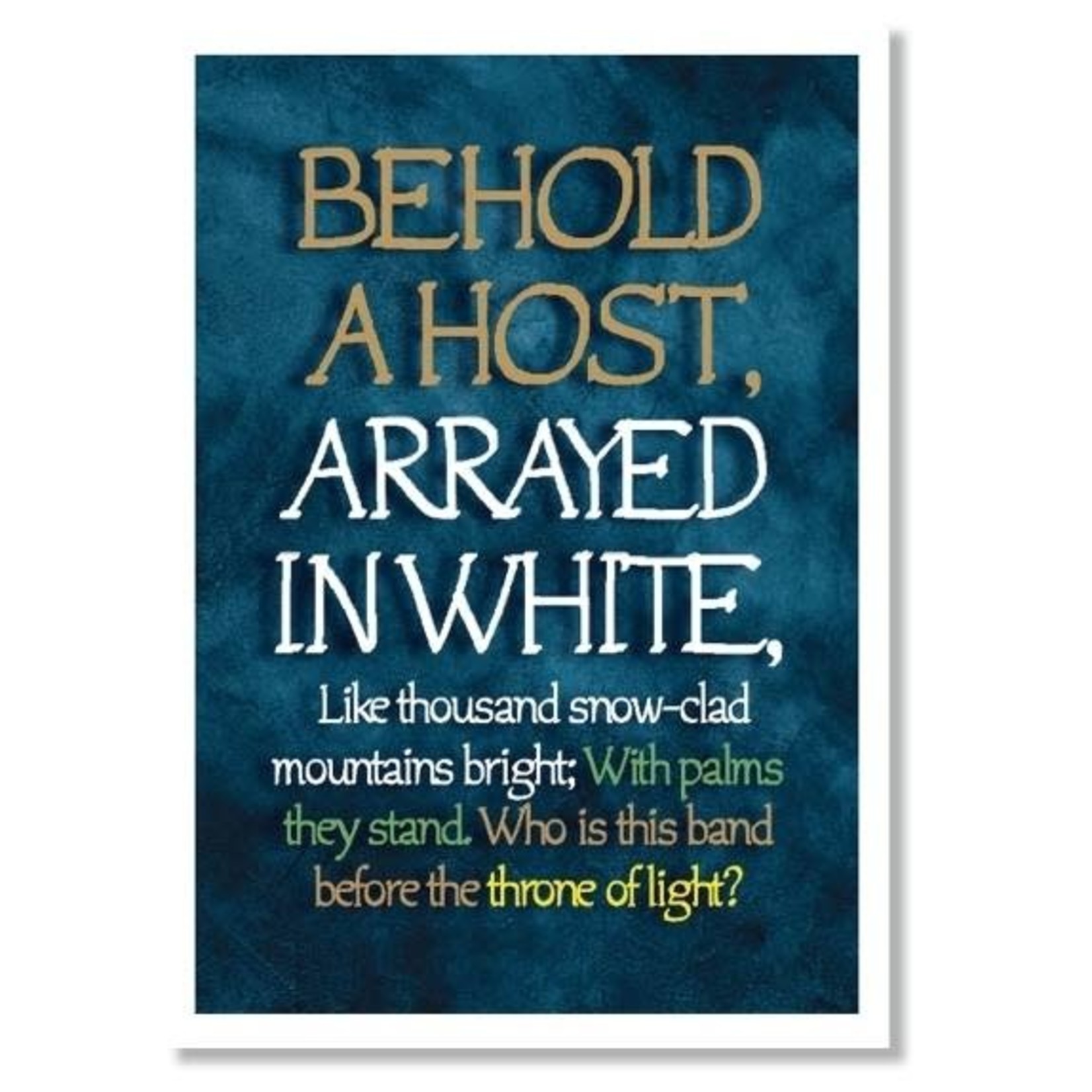 Hymns In My Heart - 5x7" Greeting Card - Sympathy - Behold A Host Arrayed in White