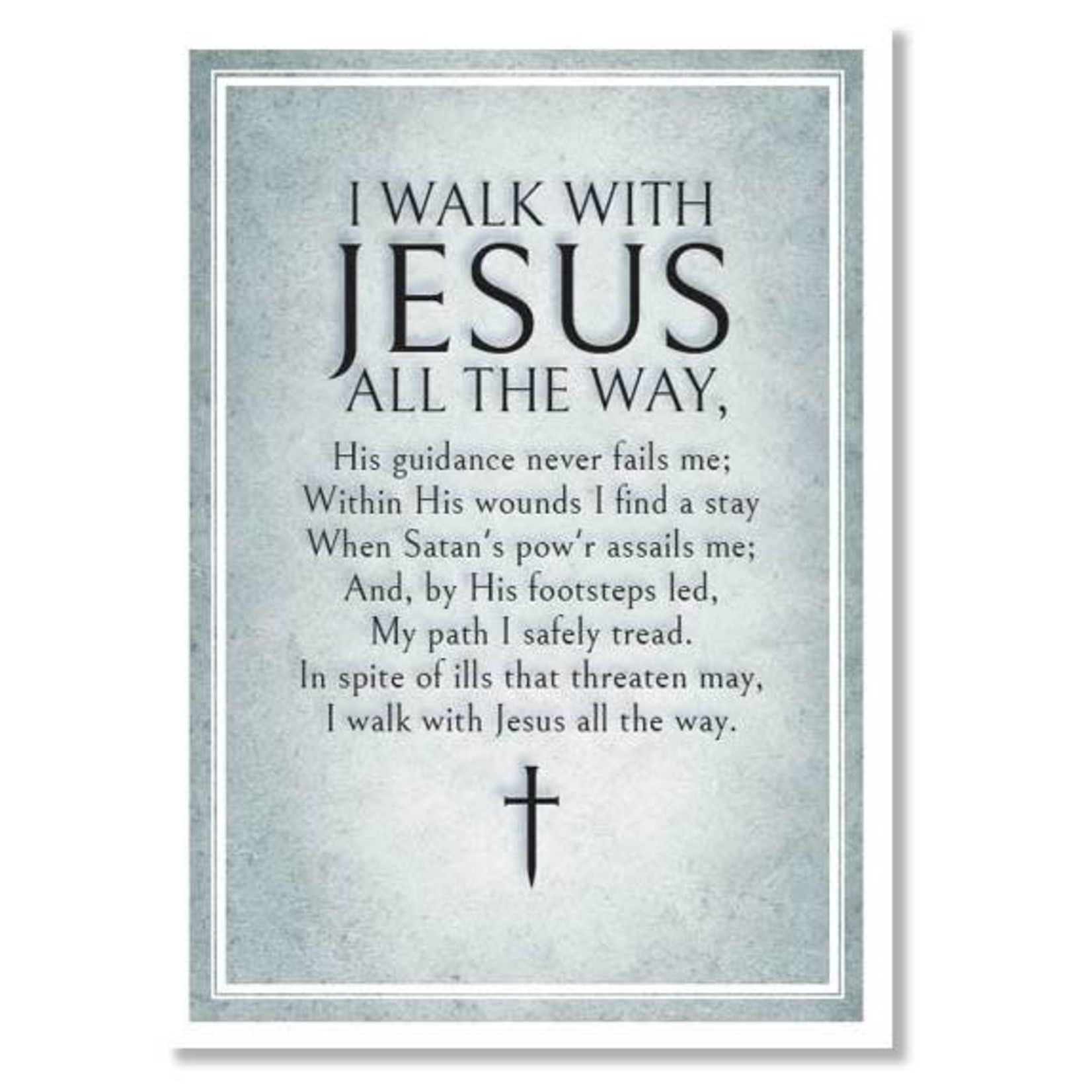 Hymns In My Heart Hymns In My Heart - 5x7" Greeting Card - General - I Walk With Jesus