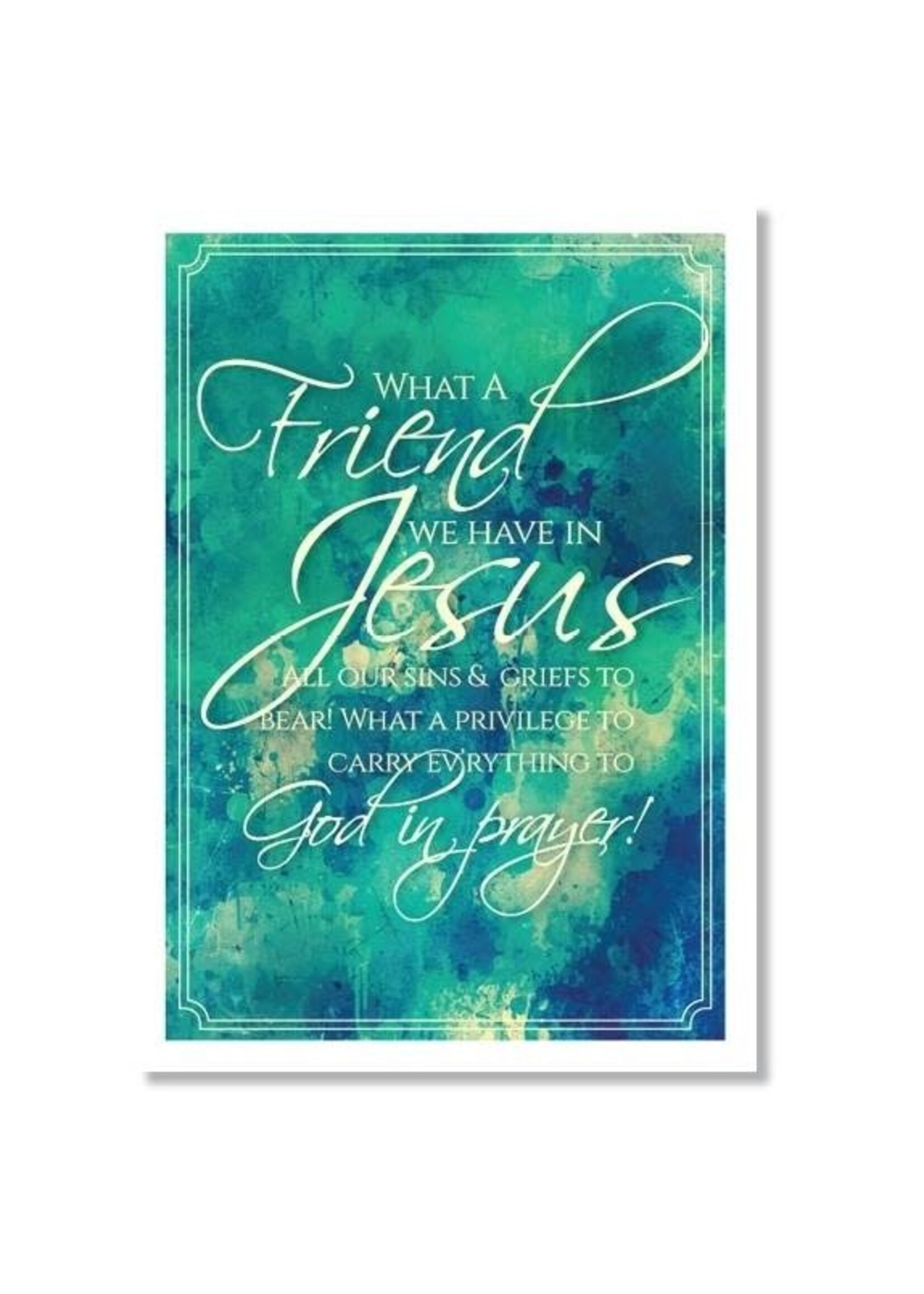 Hymns In My Heart - 5x7" Greeting Card - Hospice - What a Friend We Have in Jesus