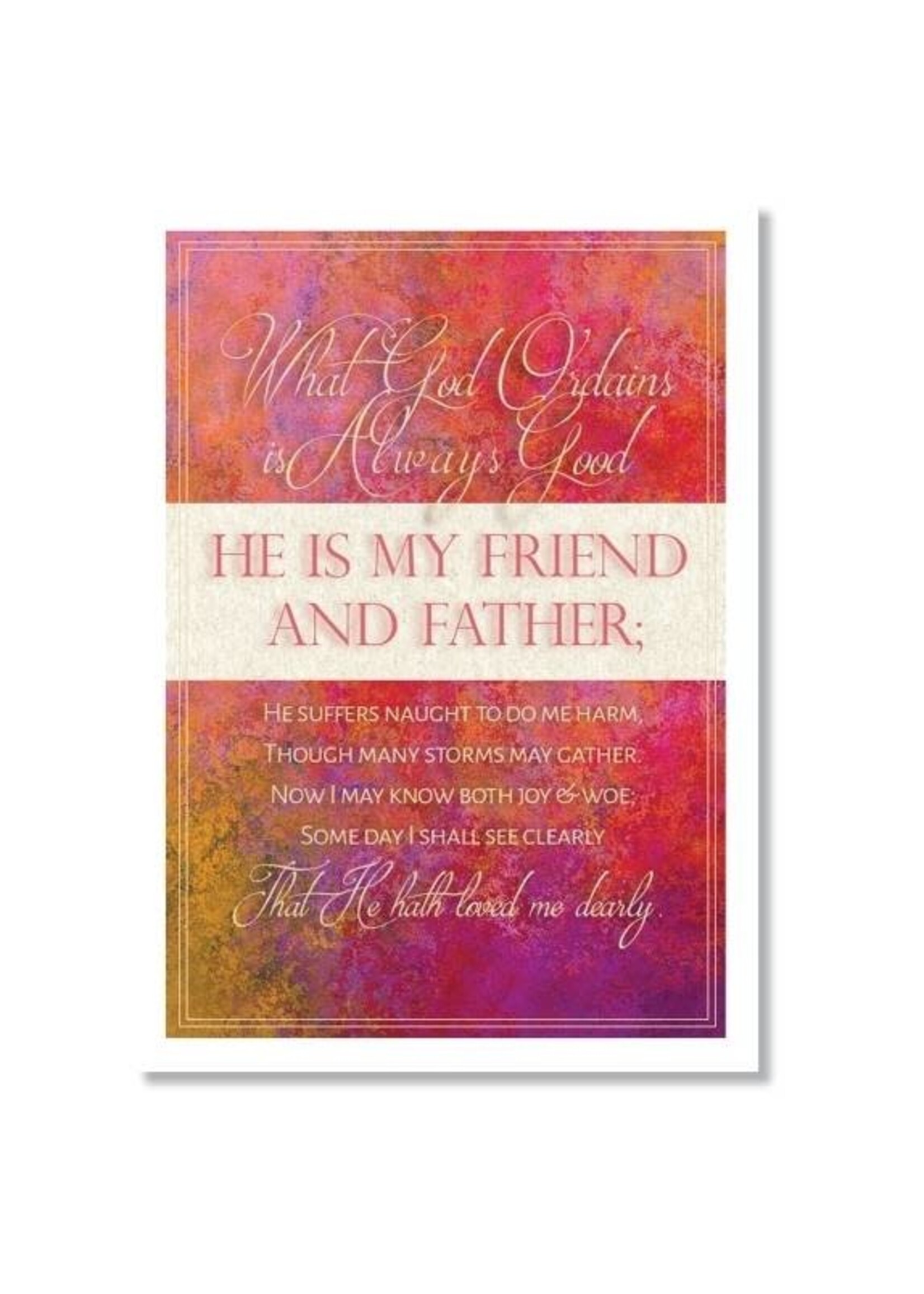 Hymns In My Heart - 5x7" Greeting Card - Sister In Christ - What God Ordains