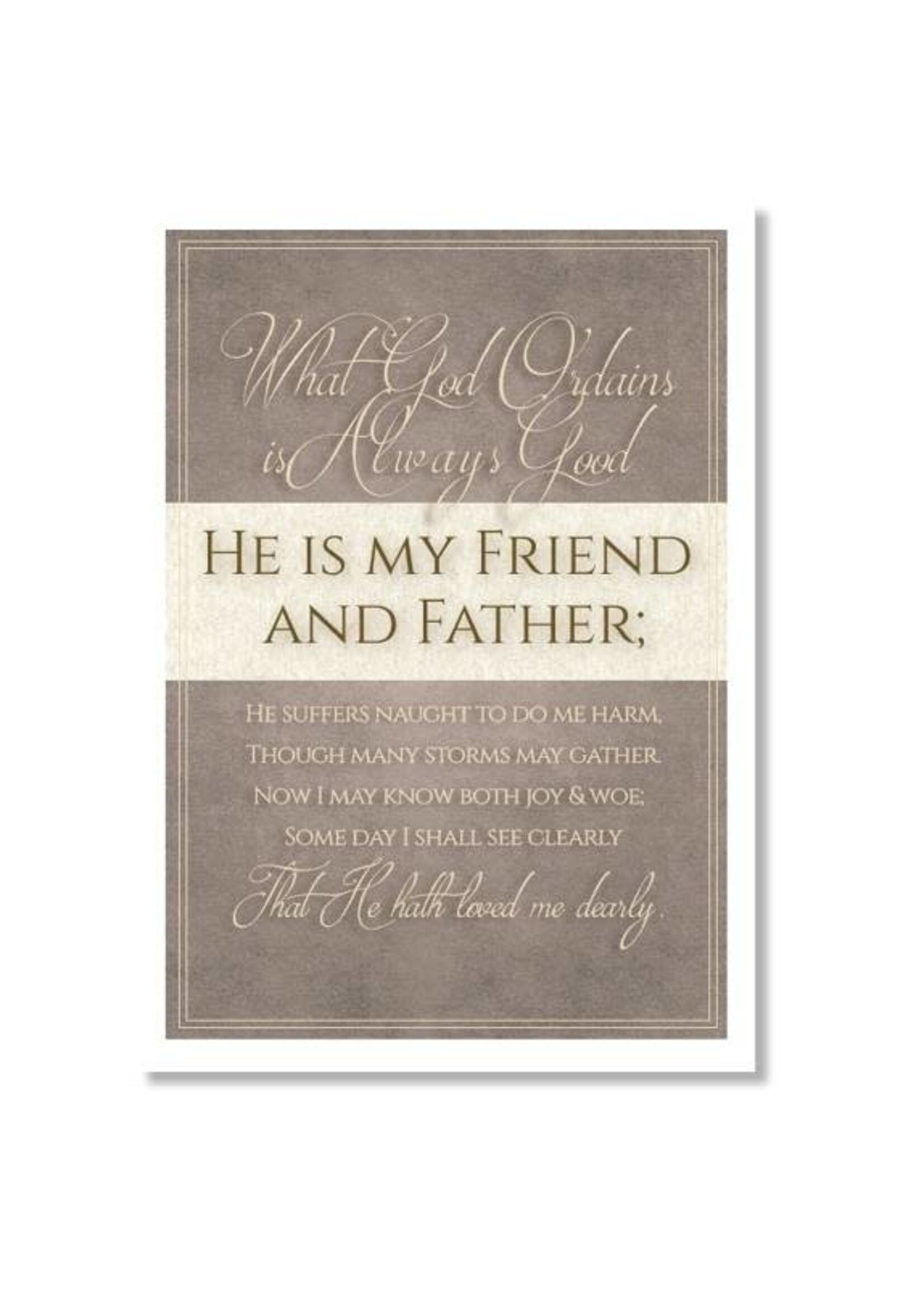 Hymns In My Heart - 5x7" Greeting Card - Brother In Christ - What God Ordains