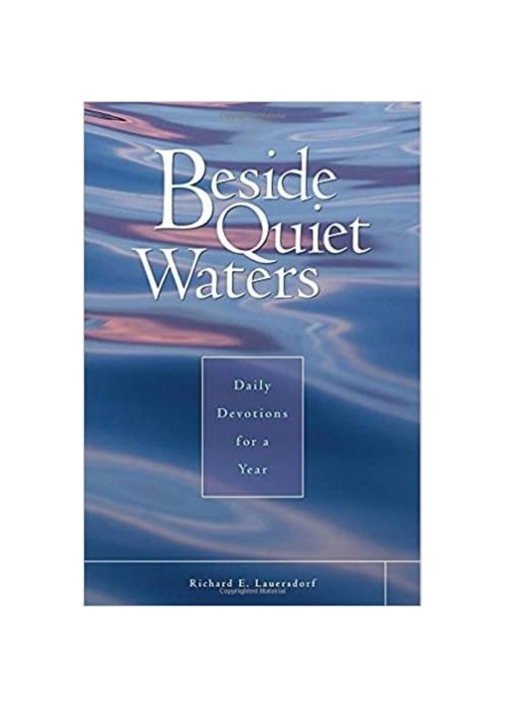 Beside Quiet Waters