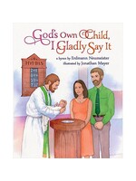 God's Own Child, I Gladly Say It