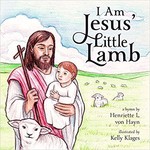 I Am Jesus' Little Lamb (Board Book)