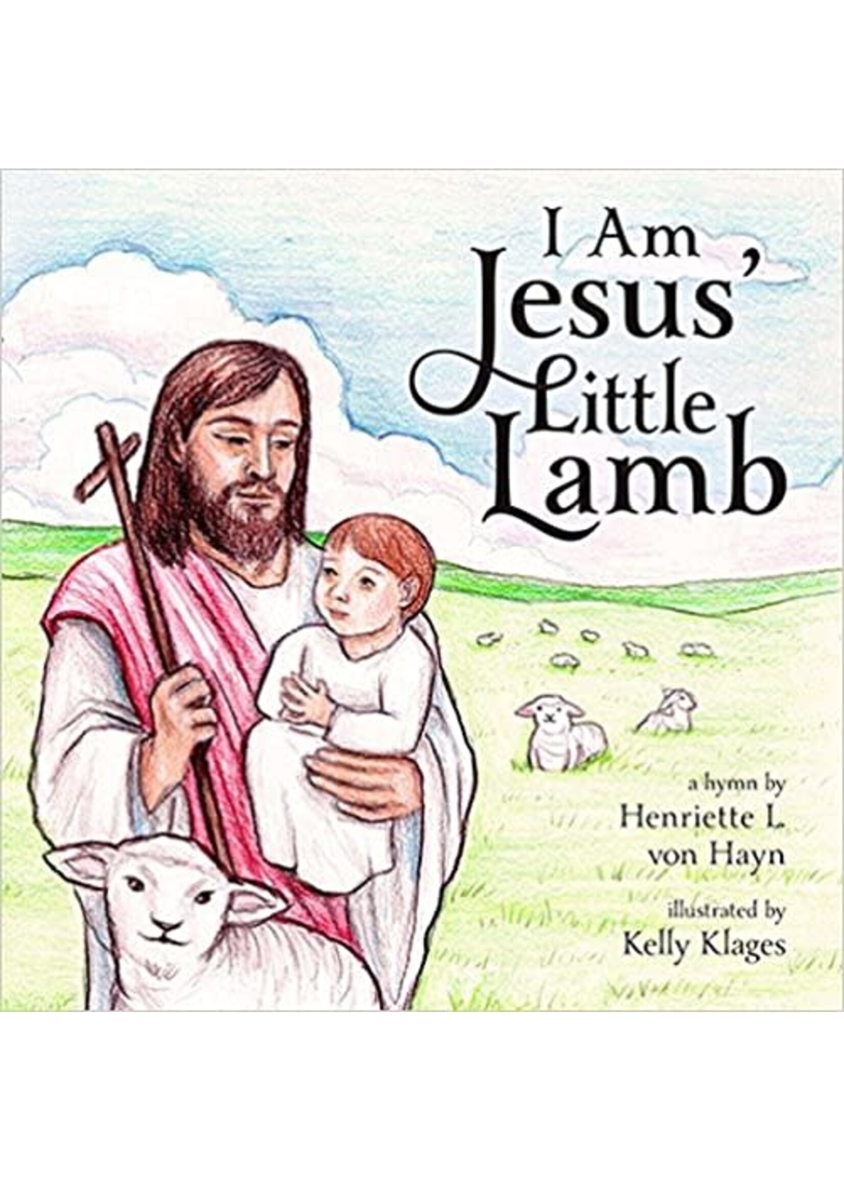 I Am Jesus' Little Lamb (Board Book)