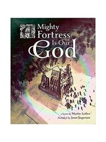 A Mighty Fortress is Our God