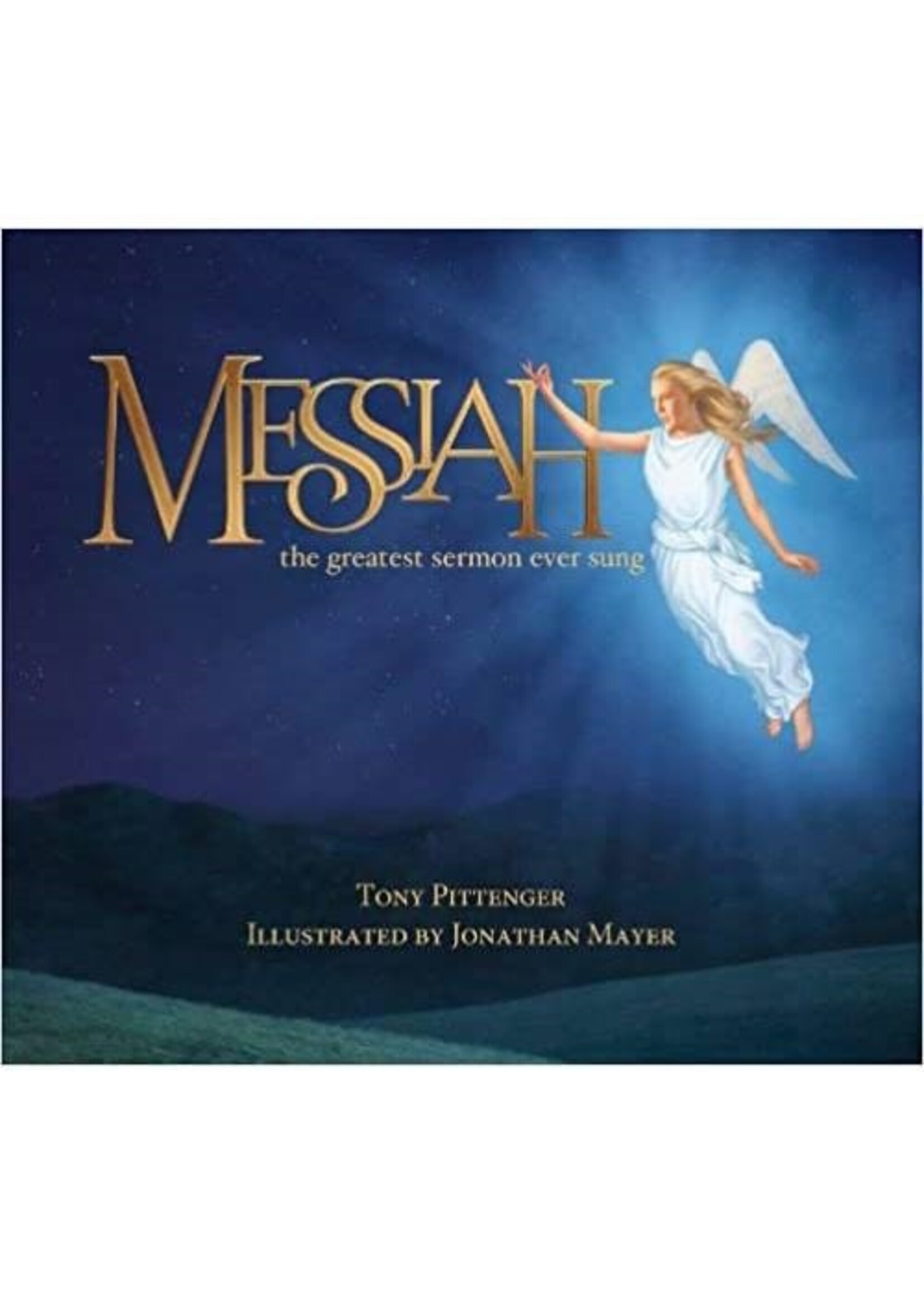 Messiah- The Greatest Sermon Ever Sung (Hardcover)