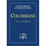 Concordia Commentary - Colossians