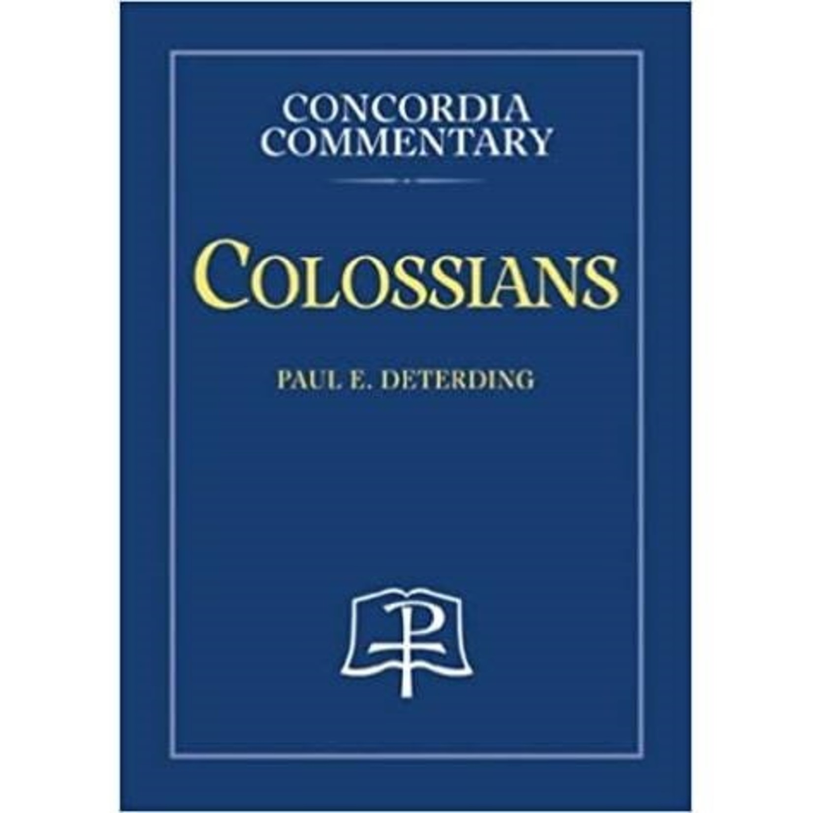 Concordia Commentary - Colossians