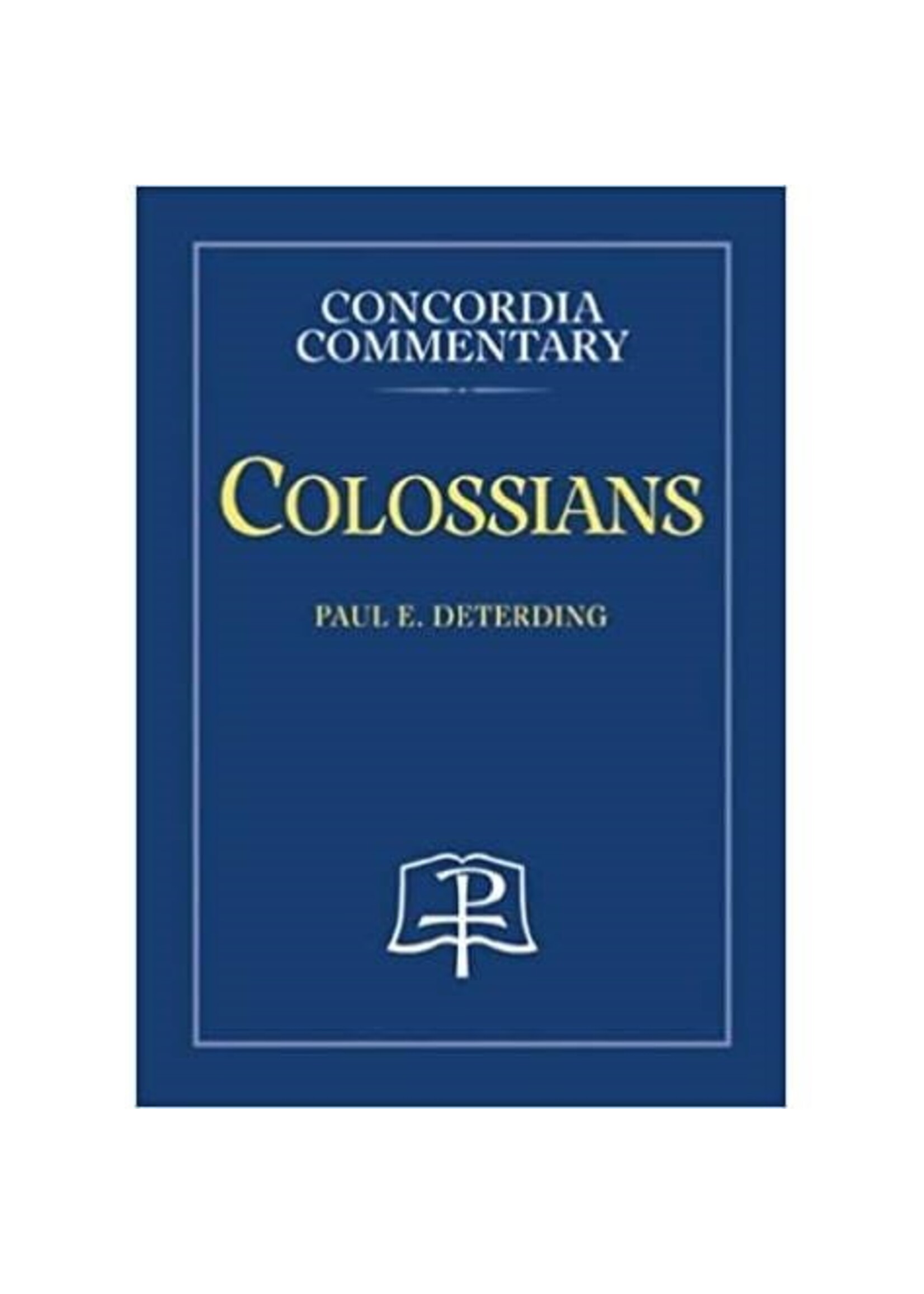 Concordia Commentary - Colossians