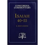 Concordia Commentary - Isaiah 40-55