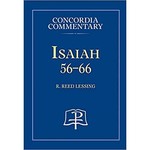 Concordia Commentary - Isaiah 56-66