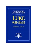Concordia Commentary - Luke 9:51-24:53