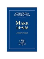 Concordia Commentary - Mark 1:1-8:26