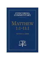 Concordia Commentary - Matthew 1:1-11:1