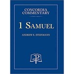 Concordia Commentary - 1 Samuel