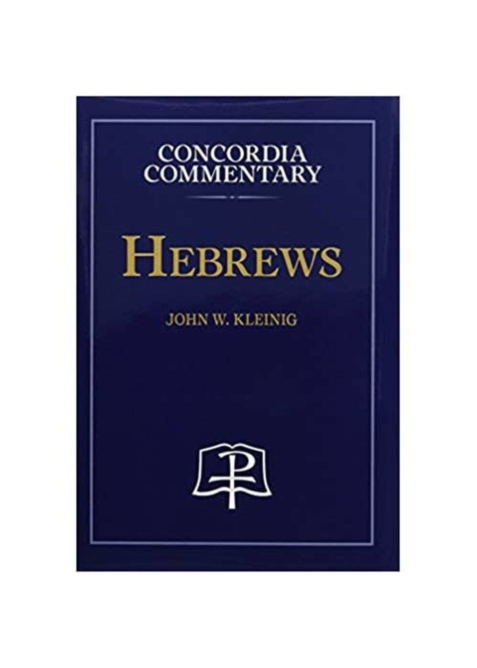Concordia Commentary - Hebrews