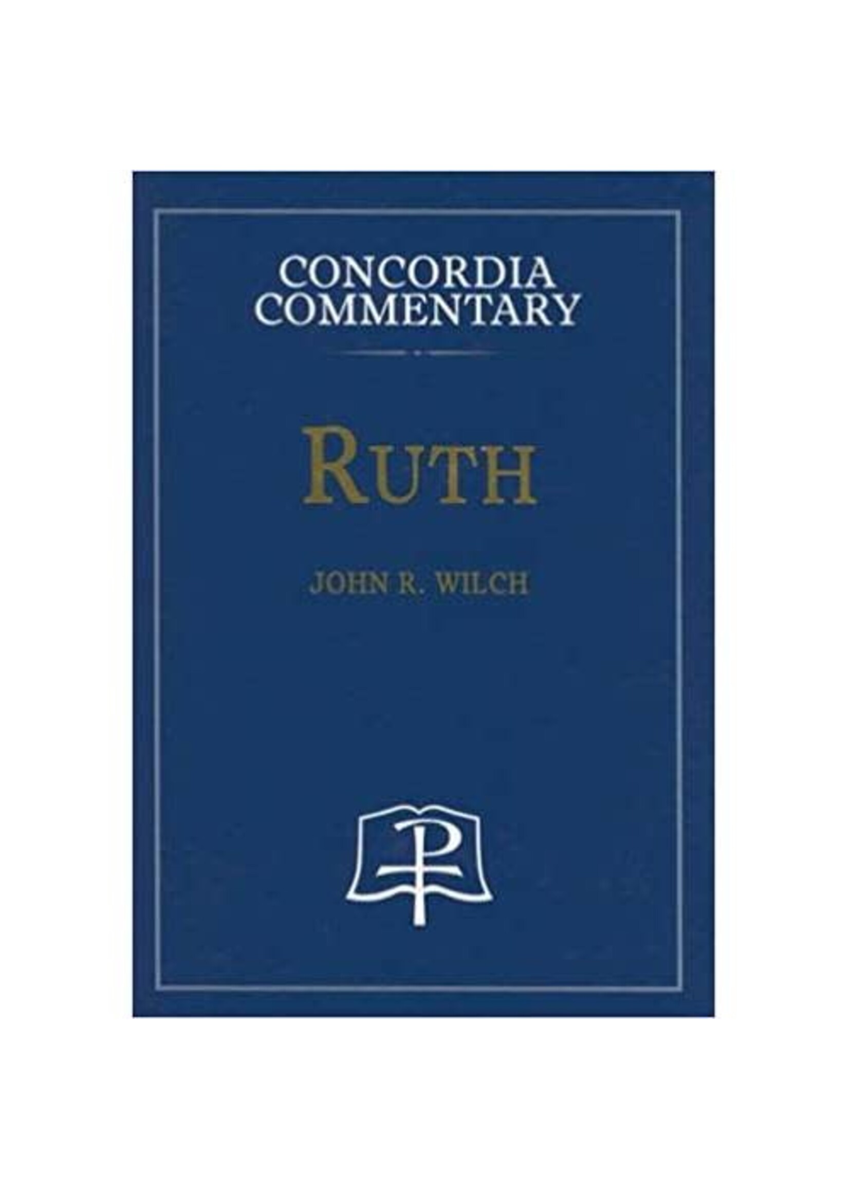 Concordia Commentary - Ruth