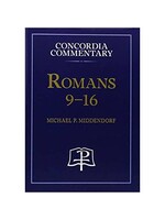 Concordia Commentary - Romans 9-16