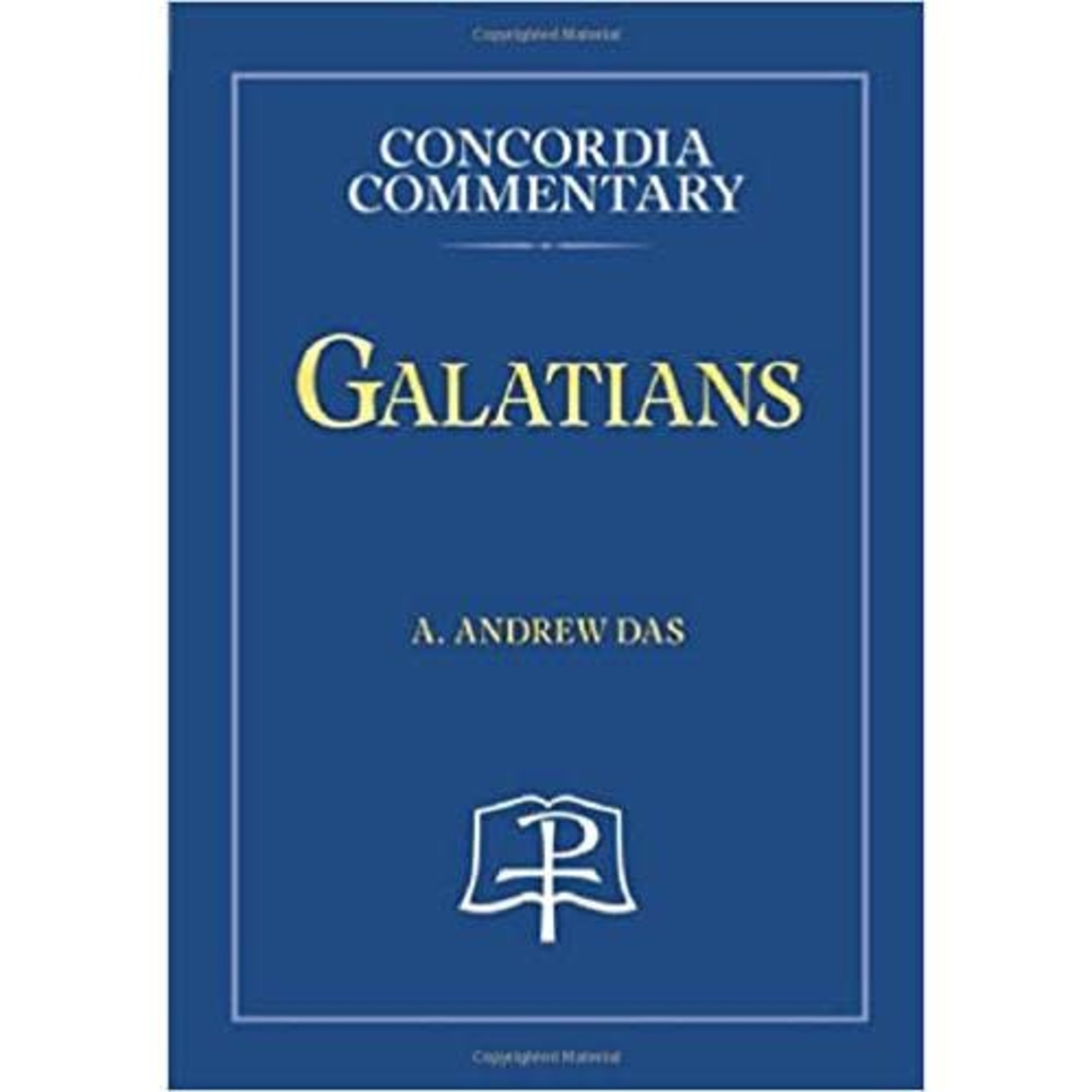 Concordia Commentary - Galatians