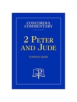 Concordia Commentary - 2 Peter and Jude