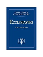 Concordia Commentary - Ecclesiastes