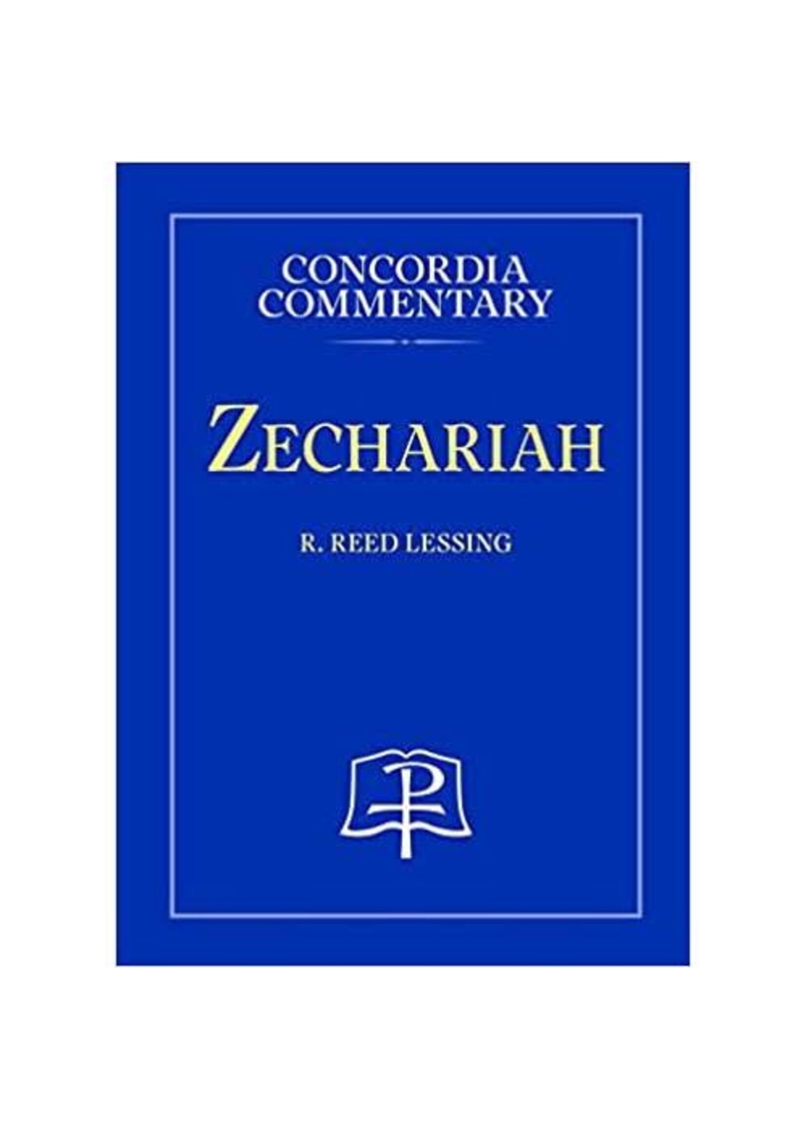 Concordia Commentary - Zechariah