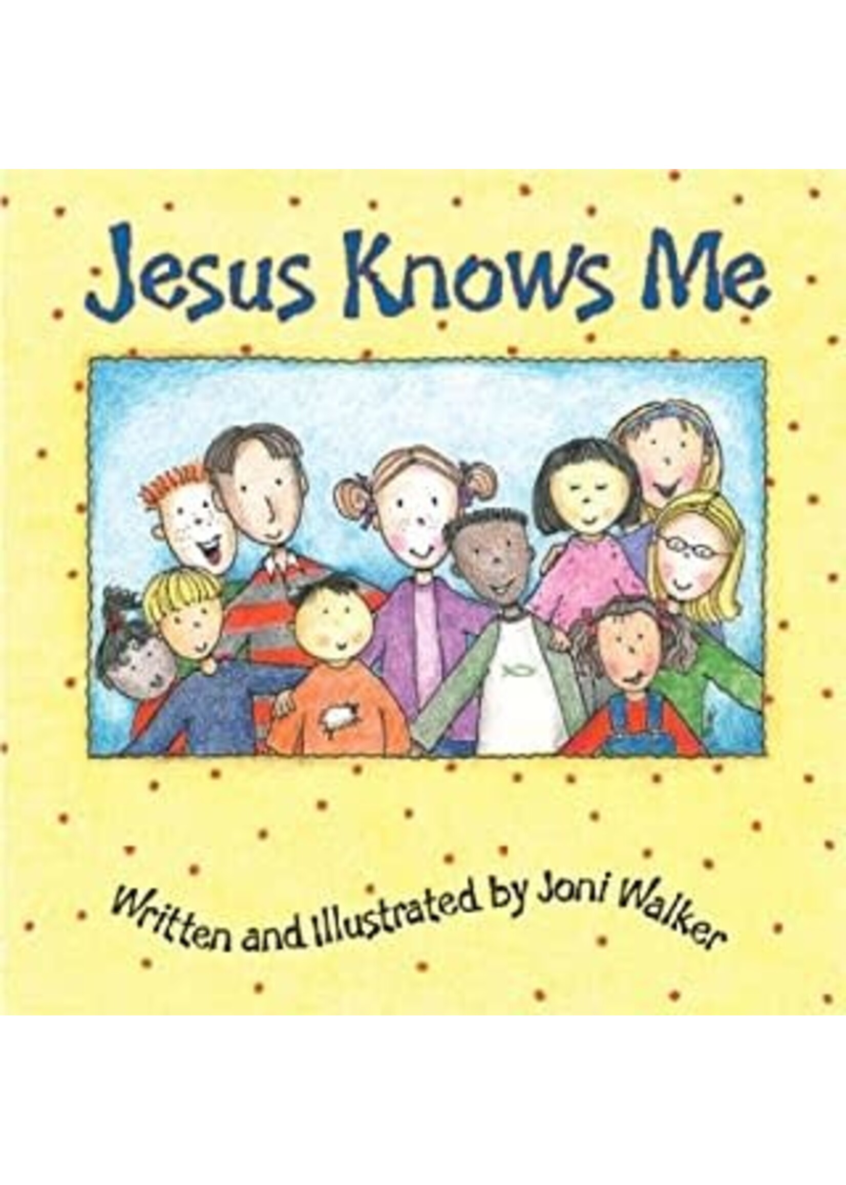 Jesus Knows Me (Board Book)