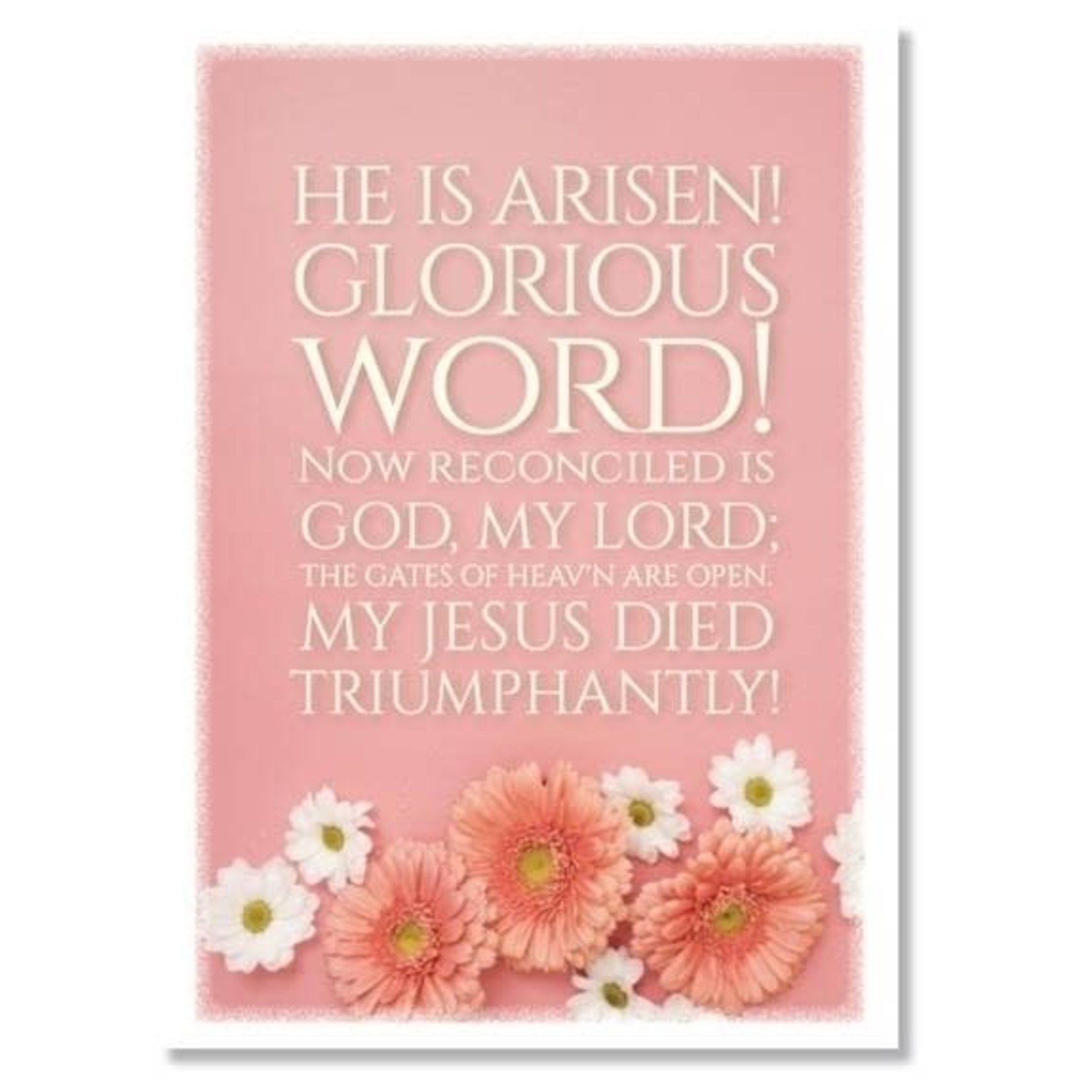 Hymns In My Heart - 5x7" Greeting Card - Easter - He is Arisen!