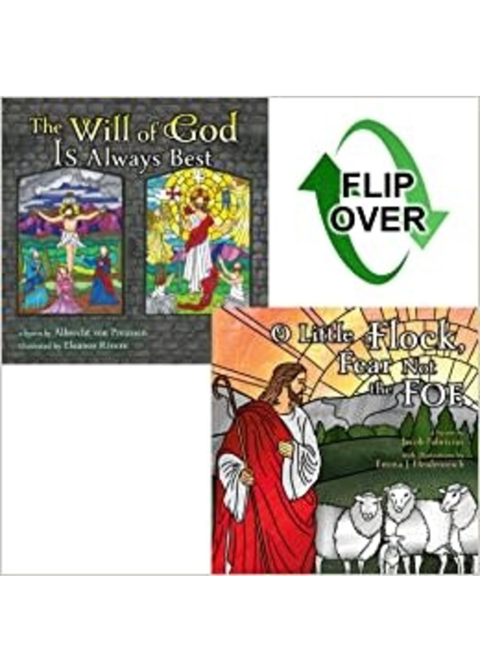 O Little Flock, Fear Not the Foe/The Will of God Is Always Best Flip Book
