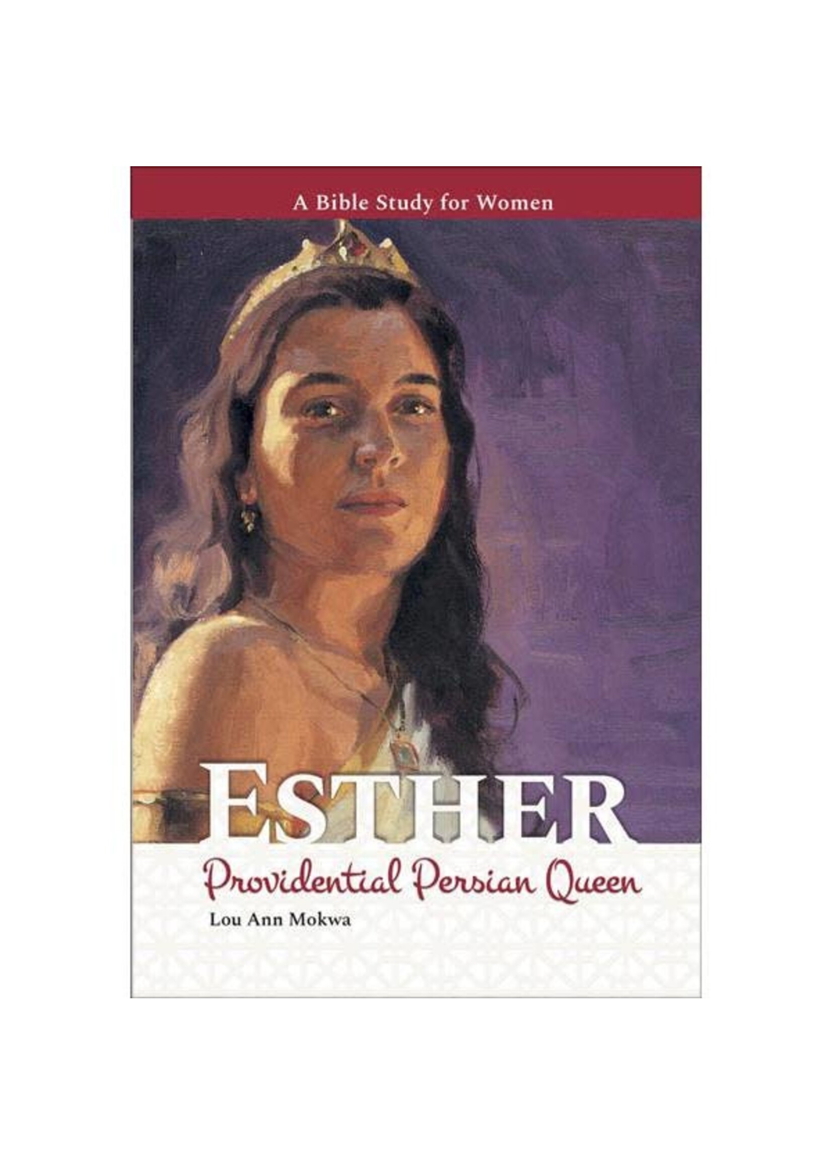 Esther - Providential Persian Queen