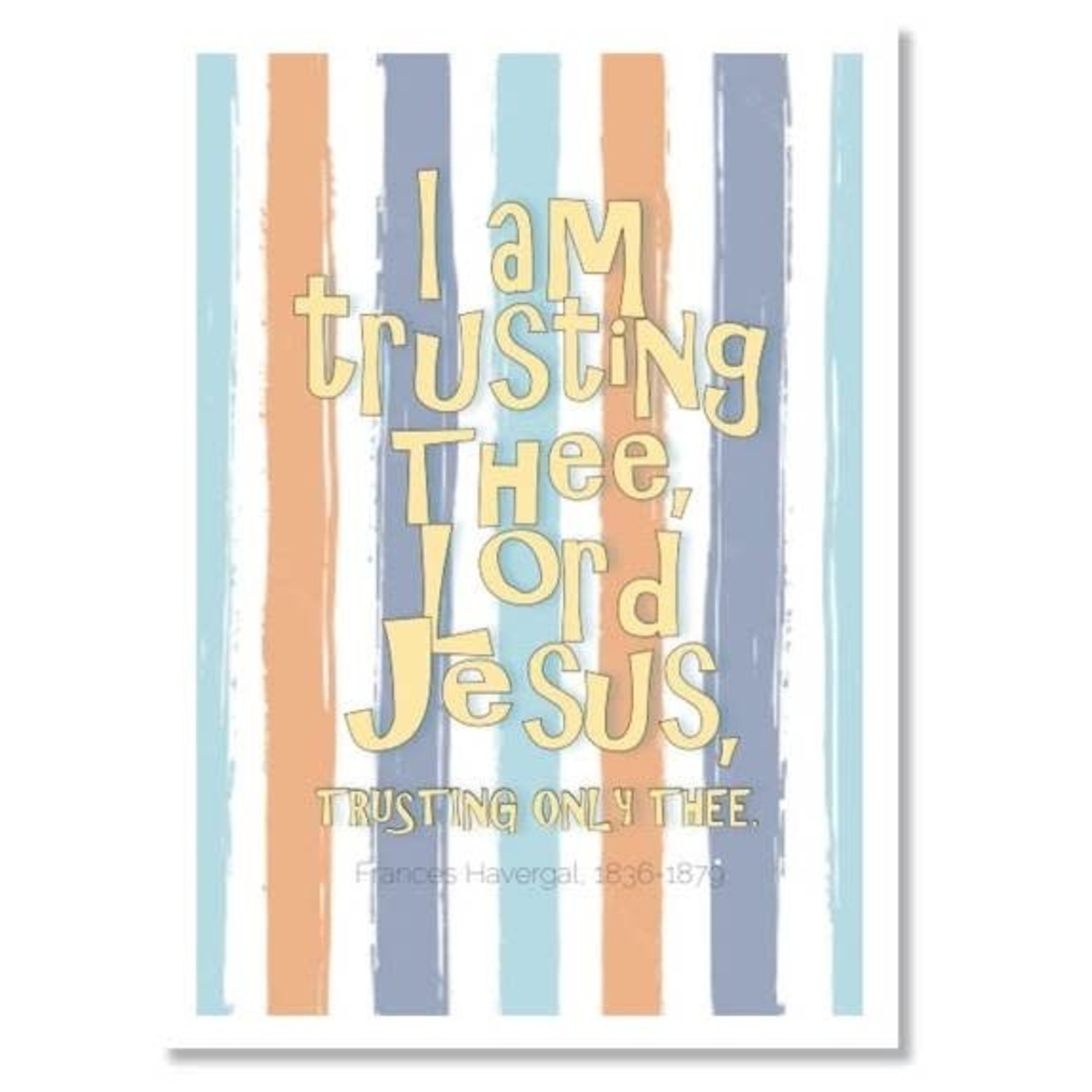 Hymns In My Heart - 5x7" Greeting Card - Confirmation - I Am Trusting Thee Lord Jesus