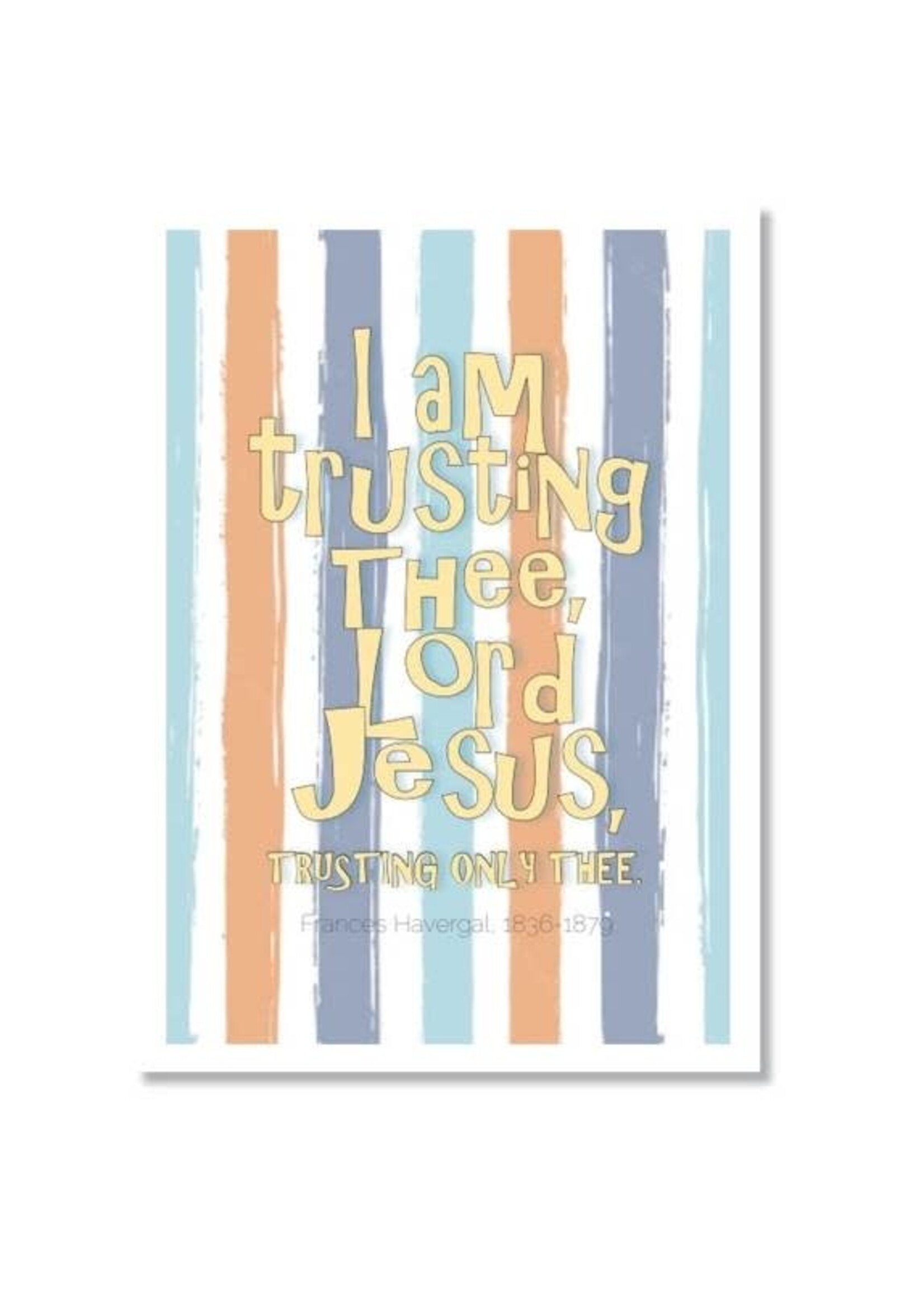 Hymns In My Heart - 5x7" Greeting Card - Confirmation - I Am Trusting Thee Lord Jesus