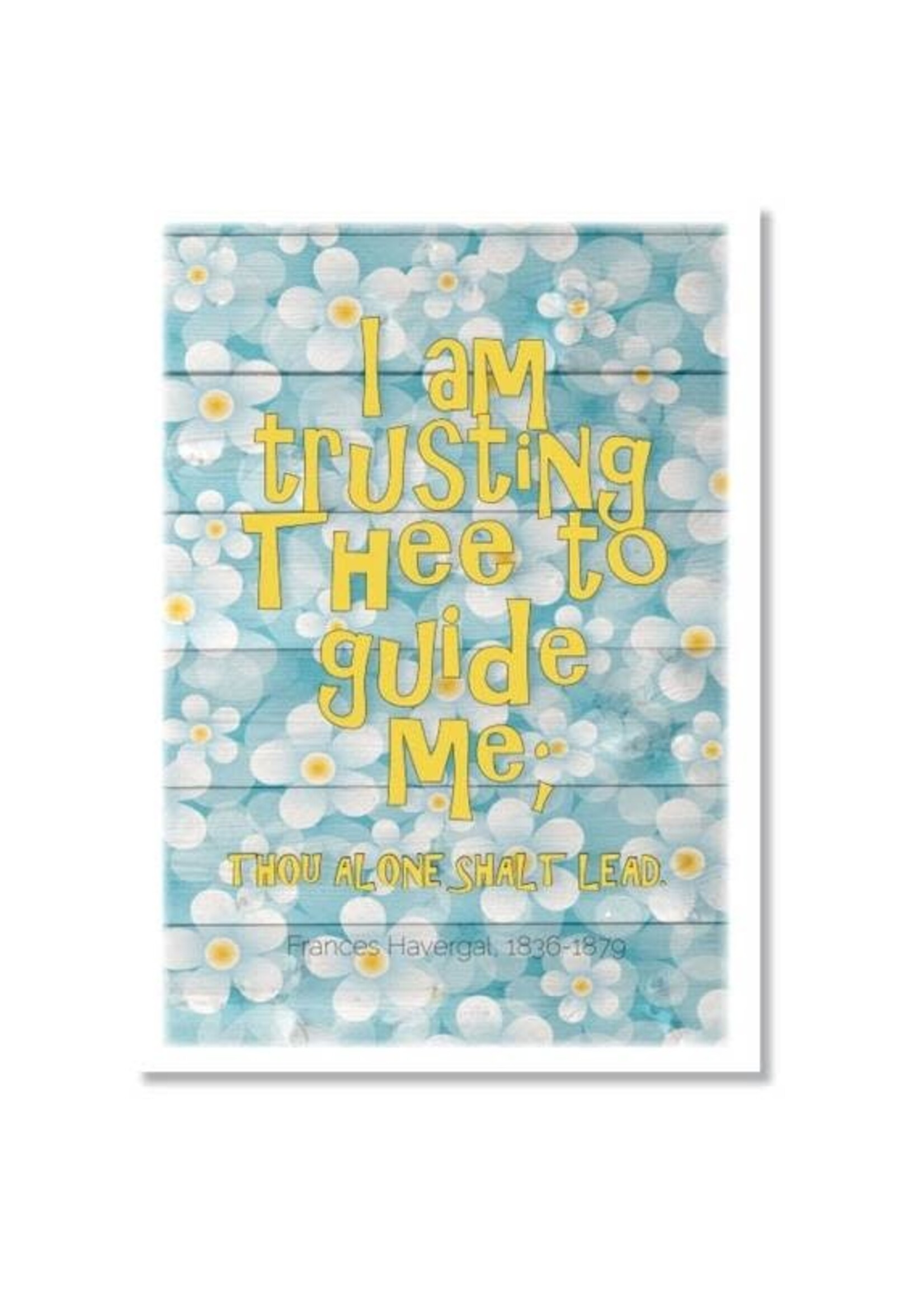 Hymns In My Heart - 5x7" Greeting Card - Confirmation - I Am Trusting Thee To Guide Me