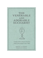 The Venerable and Adorable Eucharist